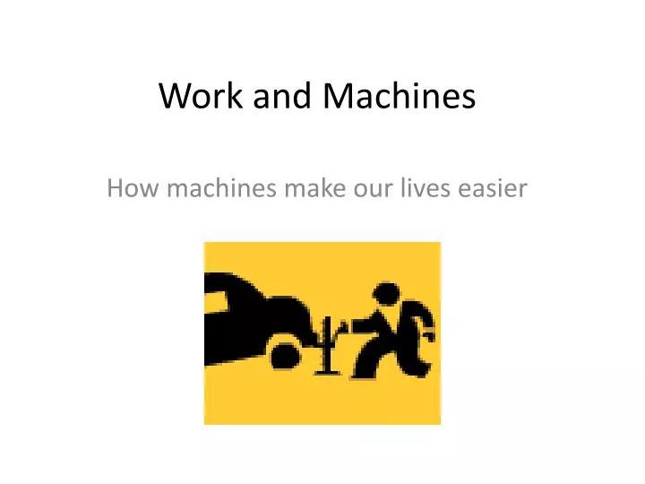 work and machines