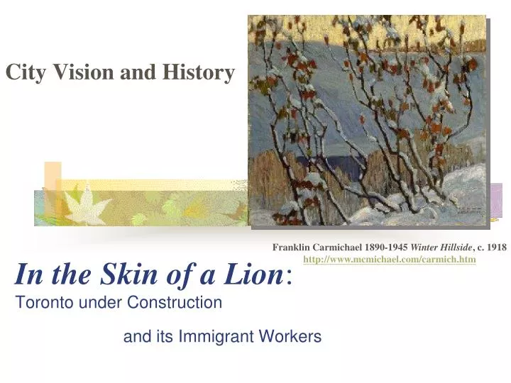 in the skin of a lion toronto under construction and its immigrant workers