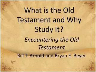 What is the Old Testament and Why Study It?