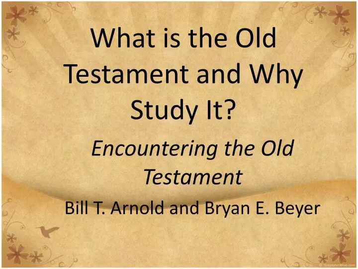what is the old testament and why study it