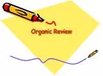 Organic Review - slide 1