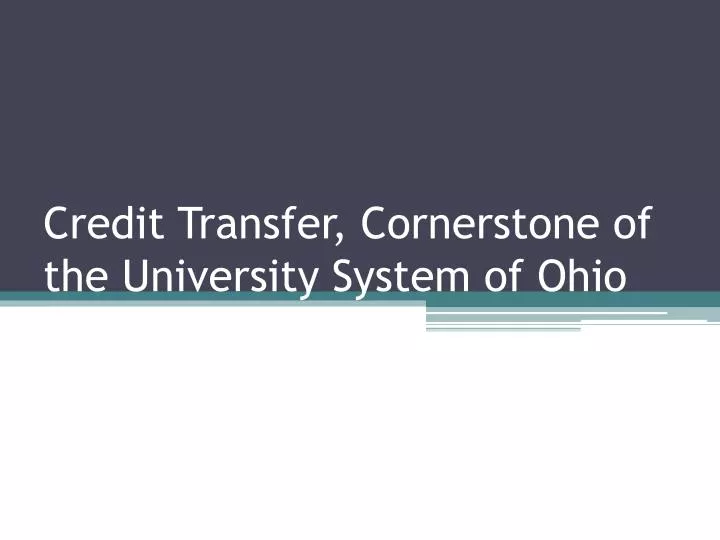 credit transfer cornerstone of the university system of ohio