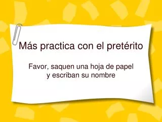 m s practica con el pret rito