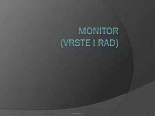monitor vrste i rad