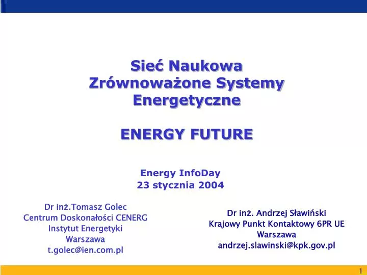 sie naukowa zr wnowa one systemy energetyczne energy future