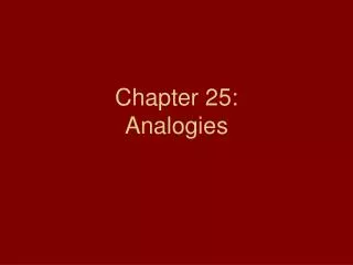 Chapter 25: Analogies