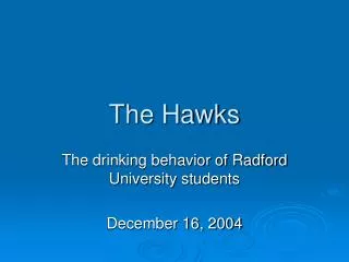 The Hawks