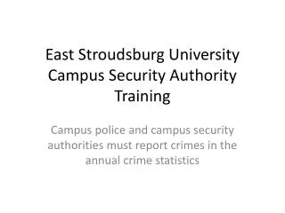 East Stroudsburg University Campus Security Authority Training