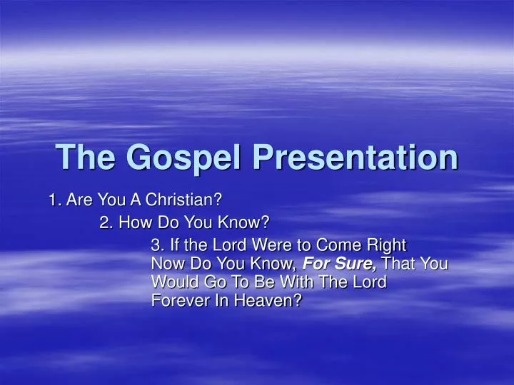 the gospel presentation