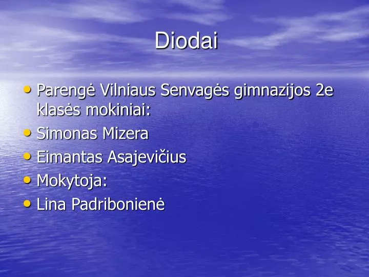 diodai