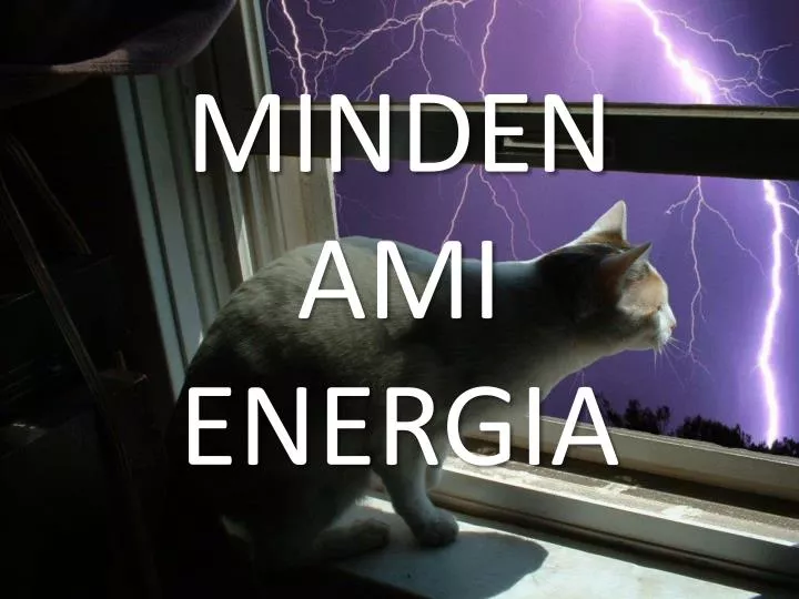 minden ami energia