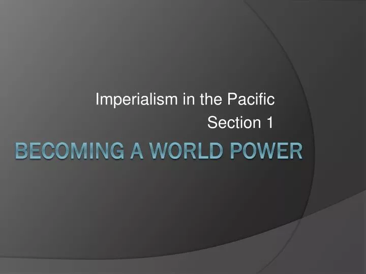 imperialism in the pacific section 1
