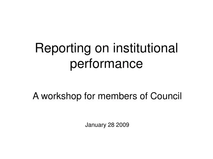 reporting on institutional performance