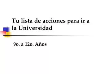 tu lista de acciones para ir a la universidad