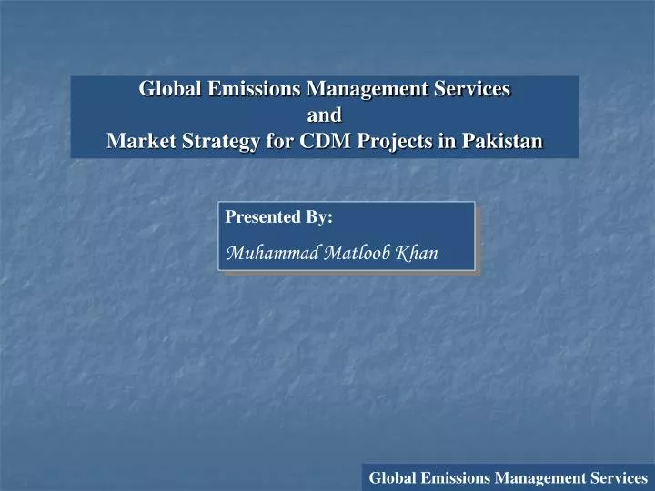 global emissions management services and market strategy for cdm projects in pakistan