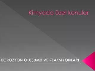 kimyada zel konular