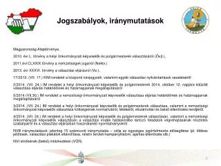 jogszab lyok ir nymutat sok