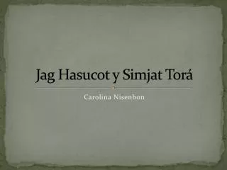 j ag hasucot y simjat tor