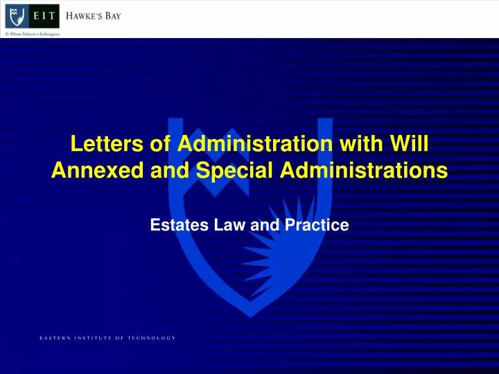 Letters Of Administration With Will Annexed And Special Administrations N 
