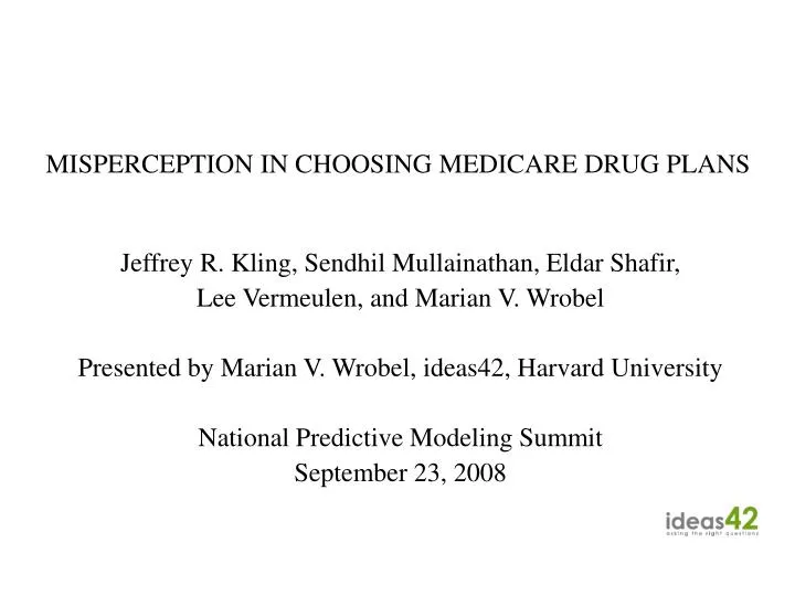 misperception in choosing medicare drug plans