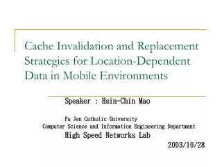 Cache Invalidation and Replacement Strategies for Location-Dependent Data in Mobile Environments