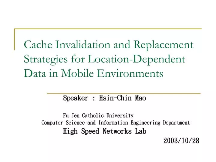 cache invalidation and replacement strategies for location dependent data in mobile environments