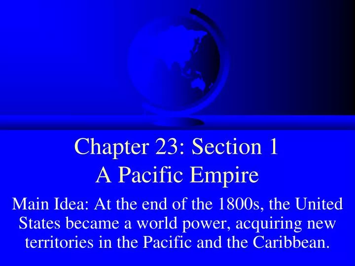 chapter 23 section 1 a pacific empire