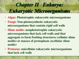Chapter II Eukarya: Eukaryotic Microorganisms