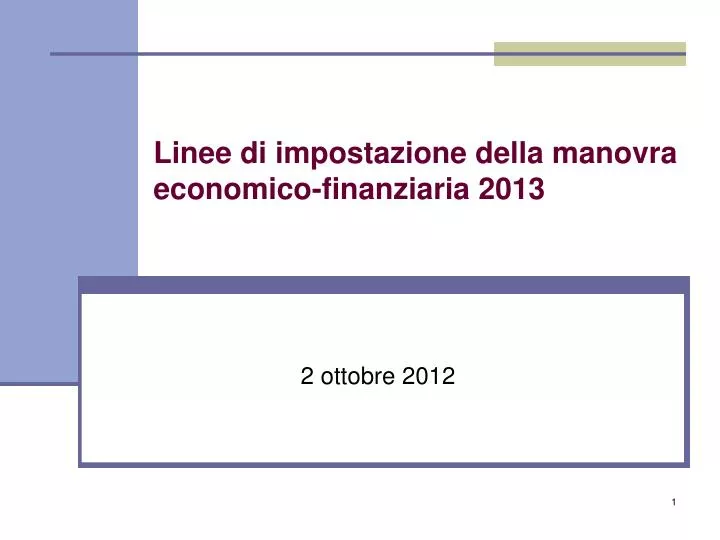 linee di impostazione della manovra economico finanziaria 2013