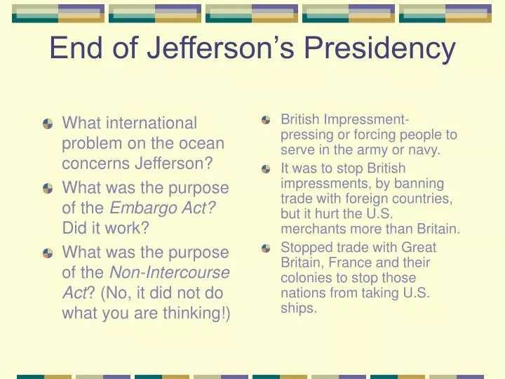 end of jefferson s presidency