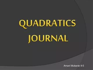 QUADRATICS JOURNAL