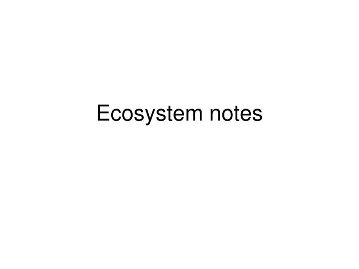 ecosystem notes