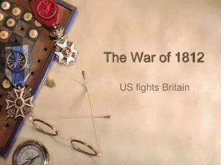 The War of 1812