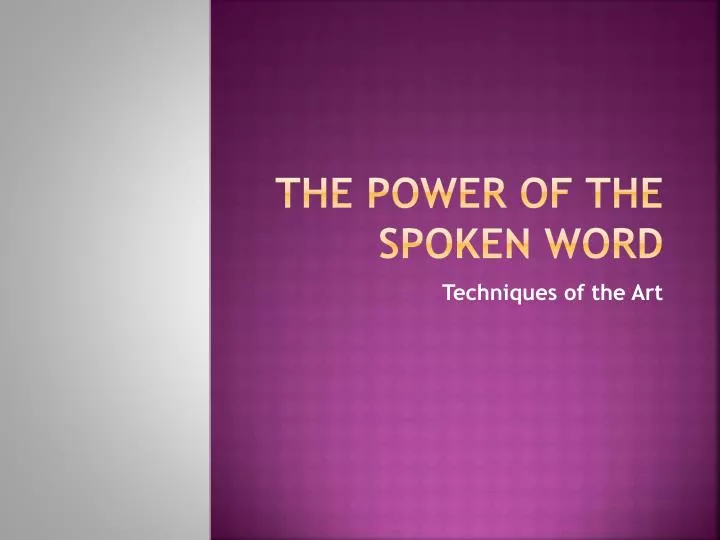 the power of the spoken word