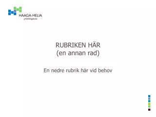 rubriken h r en annan rad