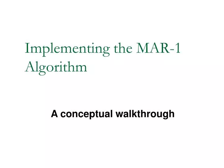implementing the mar 1 algorithm