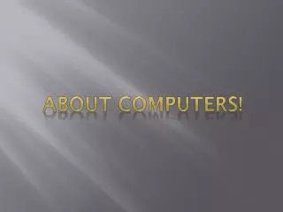 About computers!
