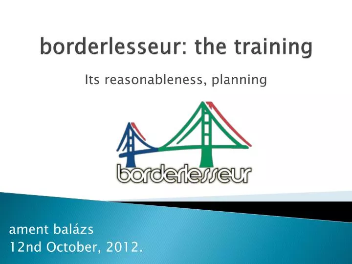 borderlesseur the training