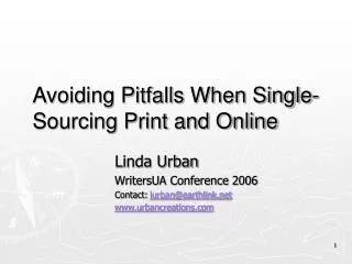 Avoiding Pitfalls When Single-Sourcing Print and Online