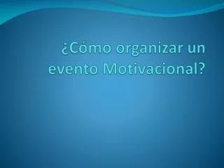 c mo organizar un evento motivacional