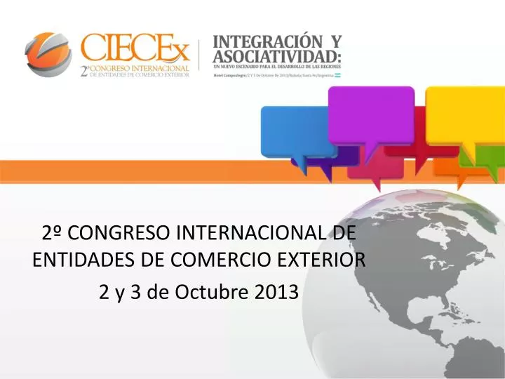 2 congreso internacional de entidades de comercio exterior 2 y 3 de octubre 2013
