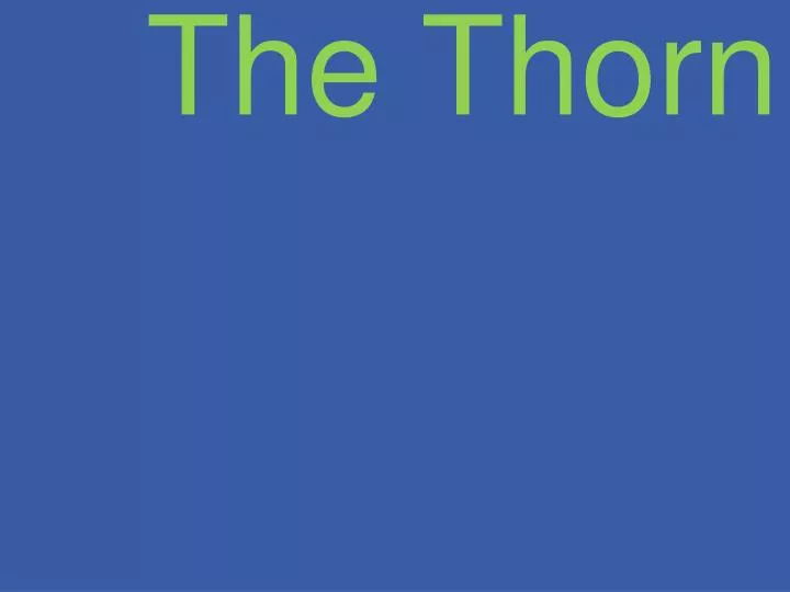 the thorn