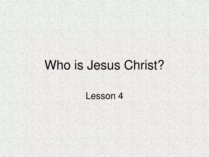 who is jesus christ