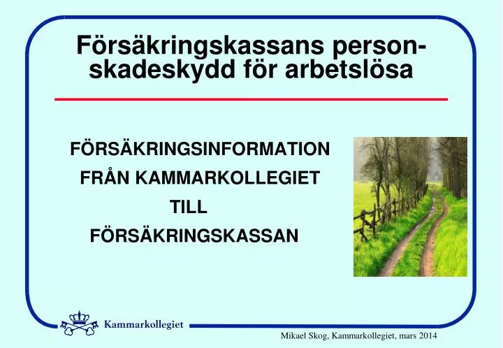 f rs kringskassans person skadeskydd f r arbetsl sa