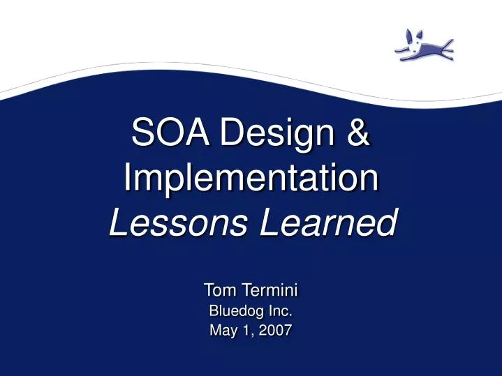soa design implementation lessons learned