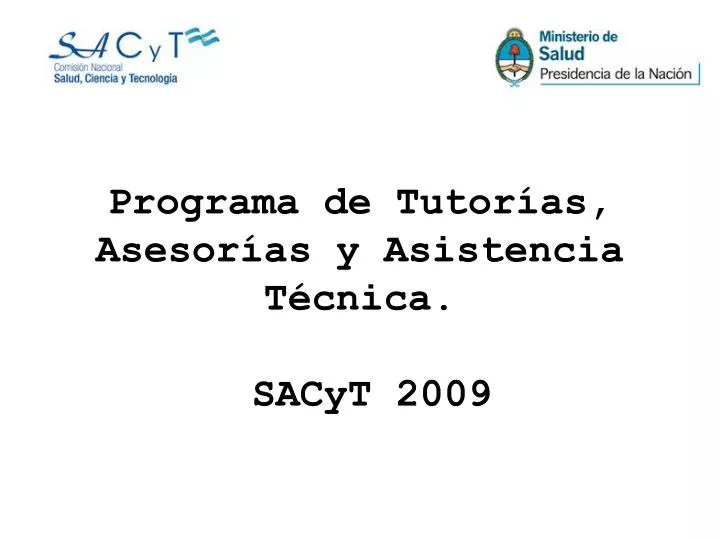 programa de tutor as asesor as y asistencia t cnica sacyt 2009
