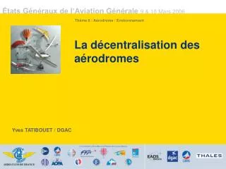 la d centralisation des a rodromes