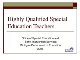 Highly Qualified Special Education Teachers