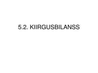 5 2 kiirgusbilanss