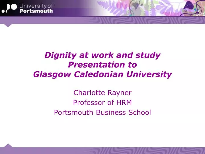 dignity at work and study presentation to glasgow caledonian university